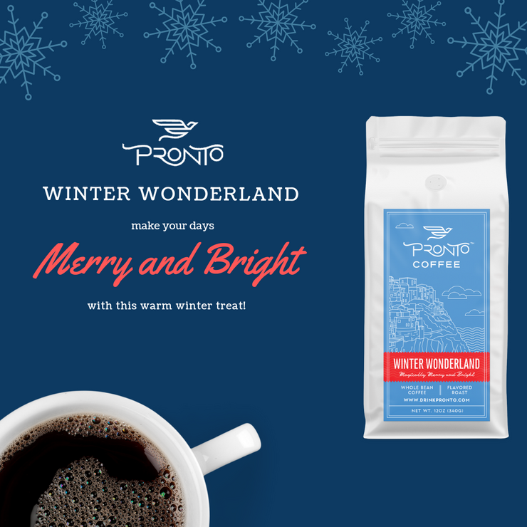 Winter Wonderland - Pronto Coffee